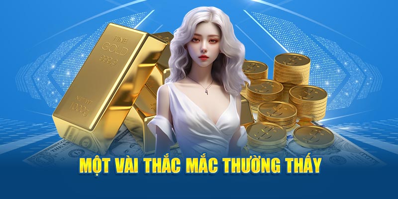 Một vài thắc mắc thường thấy